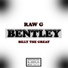 RAW G feat. Billy The Great