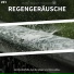 Greta Helzen, Regengeräusche, Entspannungsmusik