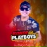 BONDE DOS PLAYBOYS
