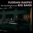Florian Raepke Big Band feat. Jerry Lu