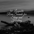 Sleep Songs 101, Sleep Music System, Ambientalism