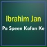 Ibrahim Jan