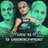O Debochado