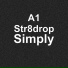 A1 Str8drop