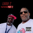 Lord T feat. j pad da juggernaut