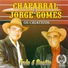 Chaparral & Jorge Gomes
