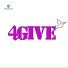 4GIVE