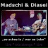 Madschi & Diasei