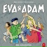 Eva & Adam