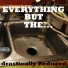 drastically Reduced