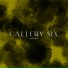 Gallery Six