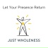 JUST WHOLENESS