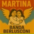 BANDA BERLUSCONI