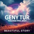 Techno Project, Geny Tur