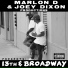 Marlon D, Joey Dixon