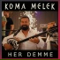 Koma Melek