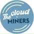 The Cloud Miners