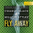 Charly Black & Million Stylez