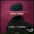 Odd Chap, Lyre Le Temps