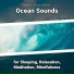 Relaxing Music, Ocean Sounds, Nature Sounds