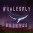 WHΛLESFLY
