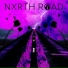 NXRTH ROAD