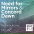 Need For Mirrors, Concord Dawn
