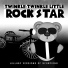 Twinkle Twinkle Little Rock Star