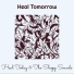 Heal Today, The Sleepy Sounds