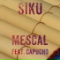 Mescal feat. Capucho
