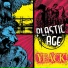 Plastic Age