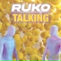 Ruko, DEEPROT
