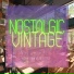 Nostalgic Vintage