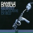Danielle di Majo Quintet