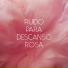 Descanso Rosa