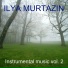Ilya Murtazin