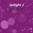 twilight J
