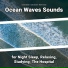 Coastal Sounds, Ocean Sounds, Nature Sounds