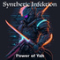Synthetic Infektion