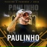 Paulinho Pressão