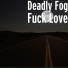 Deadly Fog