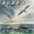 D.U.D.E.S.