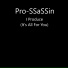 PRO-SSASSIN