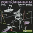 Zoe's Shanghai