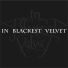 In Blackest Velvet