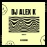 Dj Alex K