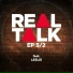 Real Talk feat. Leslie, TrappTony