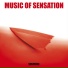 Music of sensation