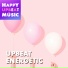 HAPPY UPBEAT MUSIC