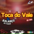 Toca do Vale & Balanço do Forró